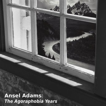 Ansel Adams: The Agoraphobia Years
